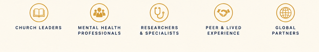 Church leaders; mental health professionals; researchers and specialists; peer and lived experience; global partners